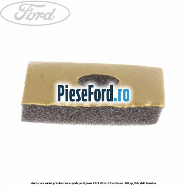 Garnitura surub prindere bara spate Ford Focus 2011-2014 1.6 EcoBoost 182 cp Garnitura surub prindere bara spate Ford Focus 2011-2014 1.6 EcoBoost 182 cp JTDA, JTDB benzina