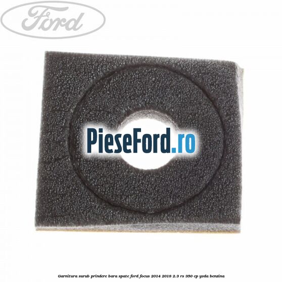 Garnitura surub prindere bara spate Ford Focus 2014-2018 2.3 RS 350 cp YVDA benzina