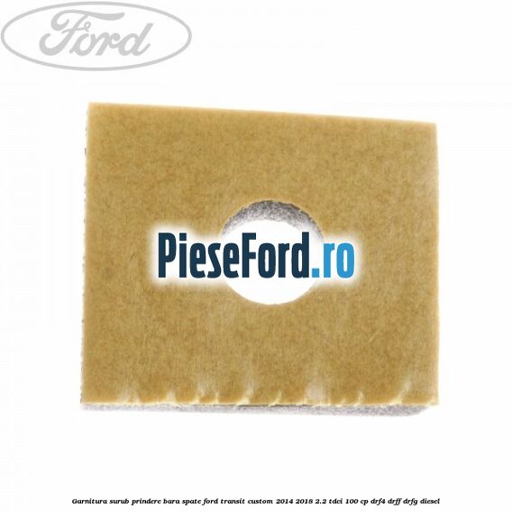 Garnitura surub prindere bara spate Ford Transit Custom 2014-2018 2.2 TDCi 100 cp Garnitura surub prindere bara spate Ford Transit Custom 2014-2018 2.2 TDCi 100 cp DRF4, DRFF, DRFG diesel