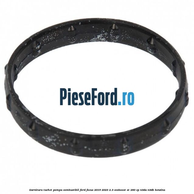 Garnitura tachet pompa combustibil Ford Focus 2019-2023 2.3 EcoBoost ST 280 cp N3DA, N3DB benzina