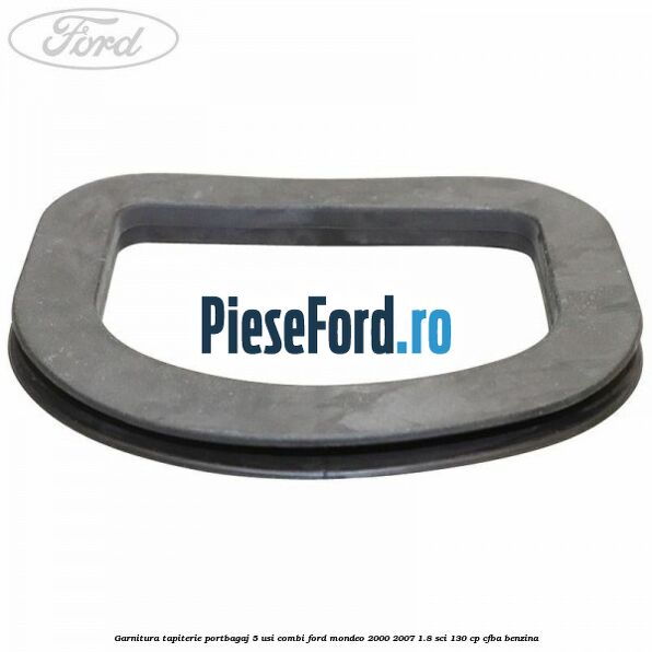 Garnitura tapiterie portbagaj 5 usi combi Ford Mondeo 2000-2007 1.8 SCi 130 cp CFBA benzina