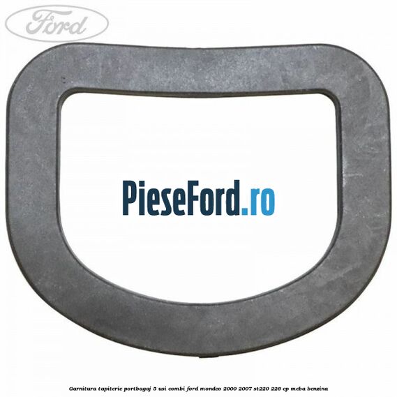 Garnitura tapiterie portbagaj 5 usi combi Ford Mondeo 2000-2007 ST220 226 cp MEBA benzina