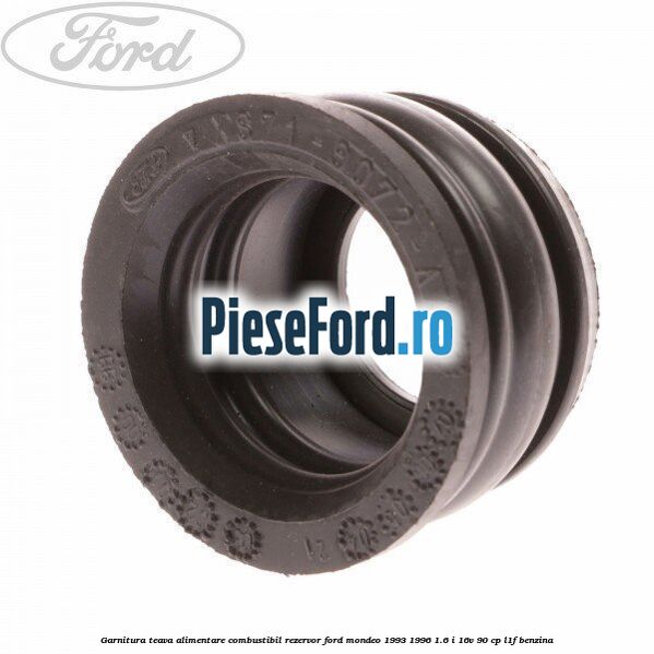Garnitura teava alimentare combustibil rezervor Ford Mondeo 1993-1996 1.6 i 16V 90 cp L1F benzina