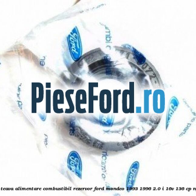 Garnitura teava alimentare combustibil rezervor Ford Mondeo 1993-1996 2.0 i 16V 136 cp NGA benzina