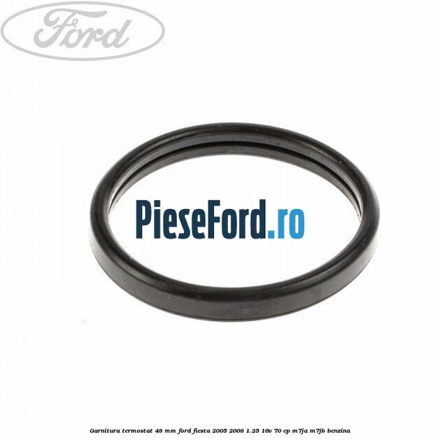Garnitura, termostat 48 mm Ford Fiesta 2005-2008 1.25 16V 70 cp