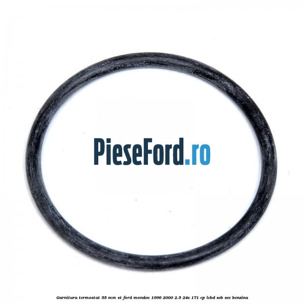 Garnitura termostat 55 mm ST Ford Mondeo 1996-2000 2.5 24V 171 cp LCBD, SEB, SEC benzina