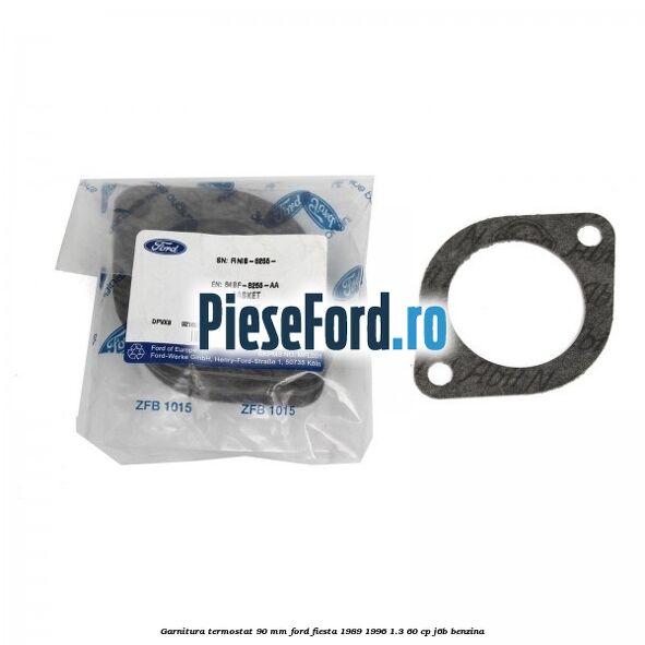 Garnitura termostat 90 mm Ford Fiesta 1989-1996 1.3 60 cp Garnitura termostat 90 mm Ford Fiesta 1989-1996 1.3 60 cp J6B benzina