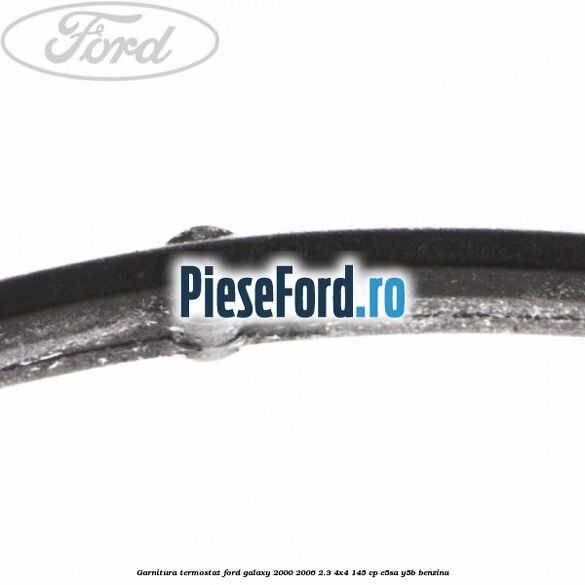 Garnitura termostat Ford Galaxy 2000-2006 2.3 4x4 145 cp E5SA, Y5B benzina