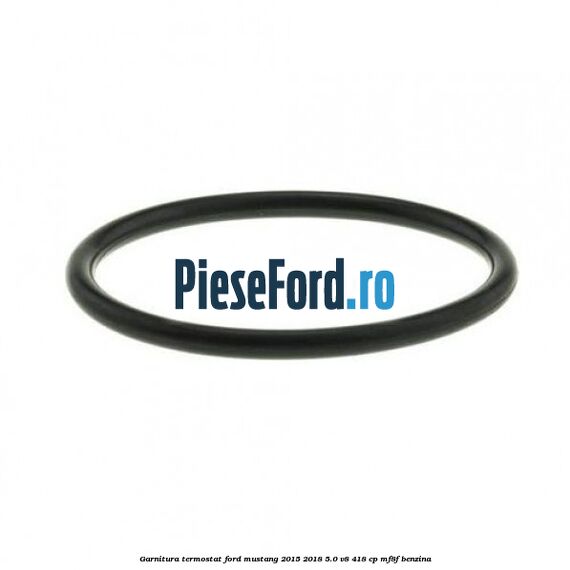 Garnitura termostat Ford Mustang 2015-2018 5.0 V8 418 cp MF8F benzina
