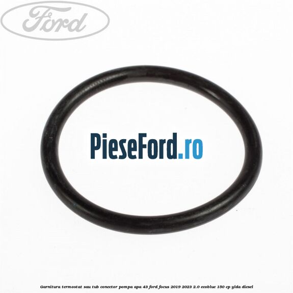 Garnitura termostat sau tub conector pompa apa 43 Ford Focus 2019-2023 2.0 EcoBlue 150 cp