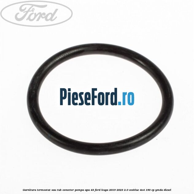 Garnitura termostat sau tub conector pompa apa 43 Ford Kuga 2019-2023 2.0 EcoBlue 4x4 190 cp