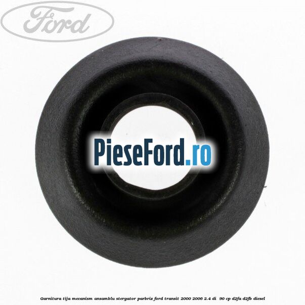 Garnitura tija mecanism ansamblu stergator parbriz Ford Transit 2000-2006 2.4 DI 90 cp Garnitura tija mecanism ansamblu stergator parbriz Ford Transit 2000-2006 2.4 DI 90 cp D2FA, D2FB diesel