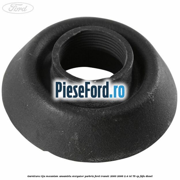 Garnitura tija mecanism ansamblu stergator parbriz Ford Transit 2000-2006 2.4 TD 75 cp F4FA diesel