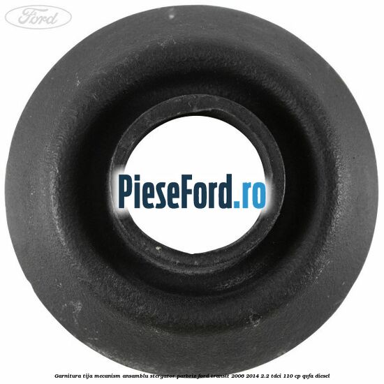 Garnitura tija mecanism ansamblu stergator parbriz Ford Transit 2006-2014 2.2 TDCi 110 cp QVFA diesel