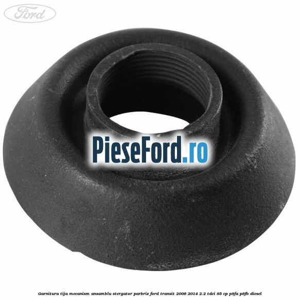 Garnitura tija mecanism ansamblu stergator parbriz Ford Transit 2006-2014 2.2 TDCi 85 cp P8FA, P8FB diesel