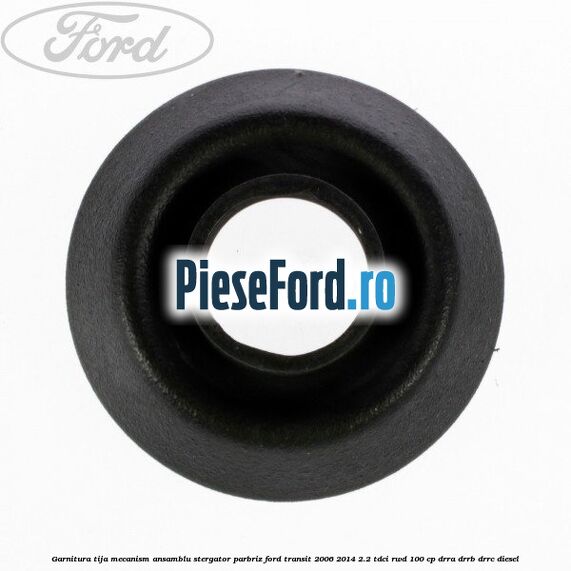 Garnitura tija mecanism ansamblu stergator parbriz Ford Transit 2006-2014 2.2 TDCi RWD 100 cp DRRA, DRRB, DRRC diesel