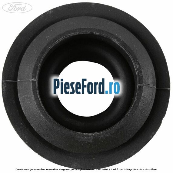 Garnitura tija mecanism ansamblu stergator parbriz Ford Transit 2006-2014 2.2 TDCi RWD 100 cp DRRA, DRRB, DRRC diesel