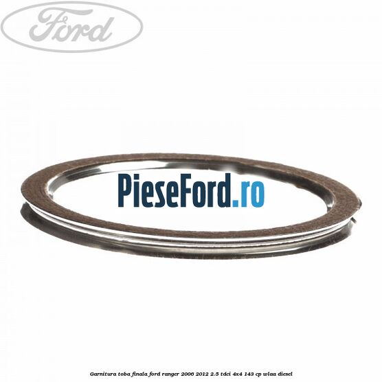 Garnitura toba finala Ford Ranger 2006-2012 2.5 TDCi 4x4 143 cp WLAA diesel