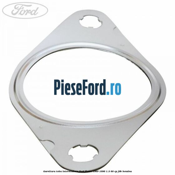 Garnitura toba intermediara Ford Fiesta 1989-1996 1.3 60 cp Garnitura toba intermediara Ford Fiesta 1989-1996 1.3 60 cp J6B benzina