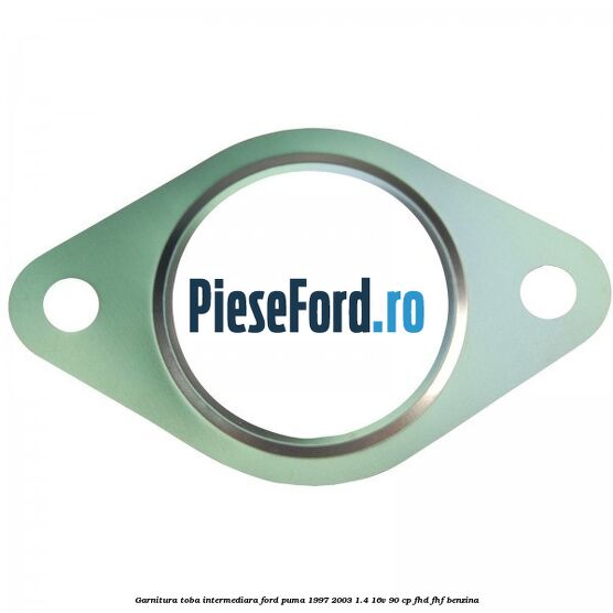 Garnitura toba intermediara Ford Puma 1997-2003 1.4 16V 90 cp FHD, FHF benzina