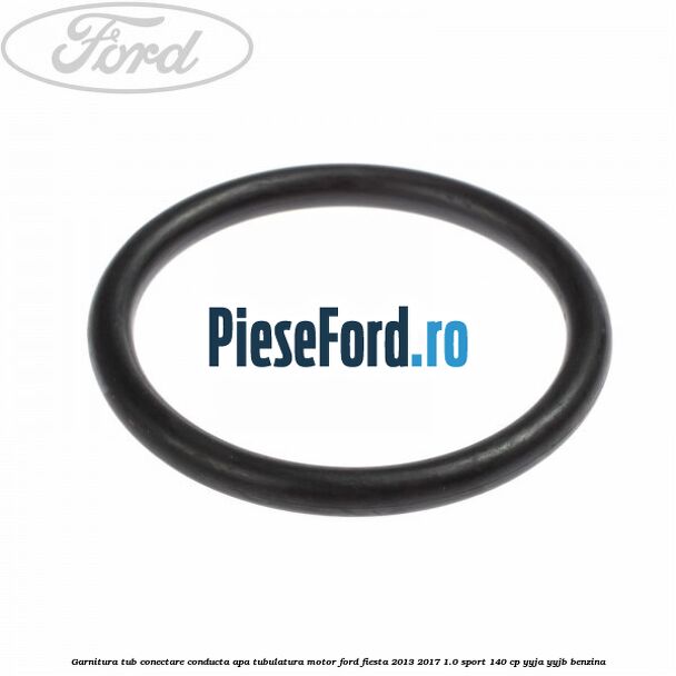 Garnitura tub conectare conducta apa tubulatura motor Ford Fiesta 2013-2017 1.0 Sport 140 cp YYJA, YYJB benzina