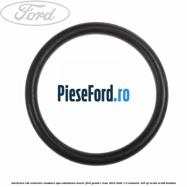 Garnitura tub conectare conducta apa tubulatura motor Ford Grand C-Max 2016-2020 1.0 EcoBoost 125 cp M1DA, M1DD benzina