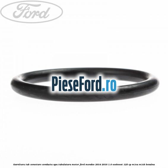 Garnitura tub conectare conducta apa tubulatura motor Ford Mondeo 2014-2018 1.0 EcoBoost 125 cp M1CA, M1CB benzina