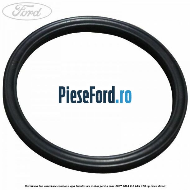 Garnitura, tub conectare conducta apa tubulatura motor Ford S-Max 2007-2014 2.0 TDCi 163 cp TXWA diesel