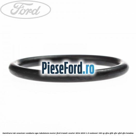 Garnitura tub conectare conducta apa tubulatura motor Ford Transit Courier 2014-2018 1.0 EcoBoost 100 cp SFCA, SFCB, SFCC, SFCD, SFCE benzina