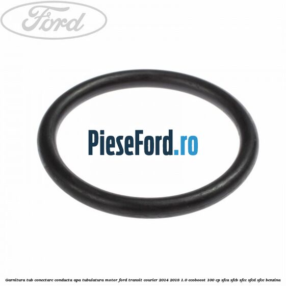 Garnitura tub conectare conducta apa tubulatura motor Ford Transit Courier 2014-2018 1.0 EcoBoost 100 cp SFCA, SFCB, SFCC, SFCD, SFCE benzina