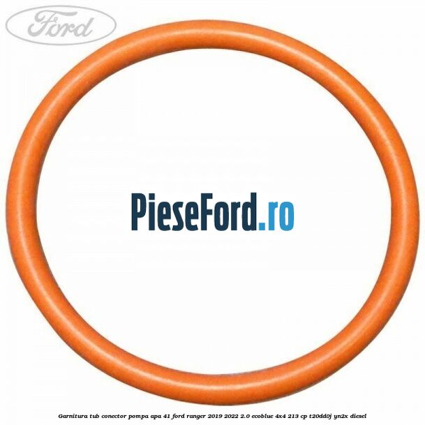 Garnitura tub conector pompa apa 41 Ford Ranger 2019-2022 2.0 EcoBlue 4x4 213 cp T20DD0J, YN2X diesel