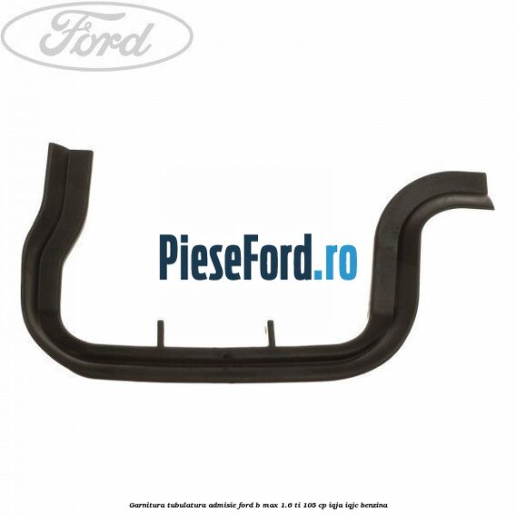 Garnitura, tubulatura admisie Ford B-Max 1.6 Ti 105 cp IQJA, IQJC benzina