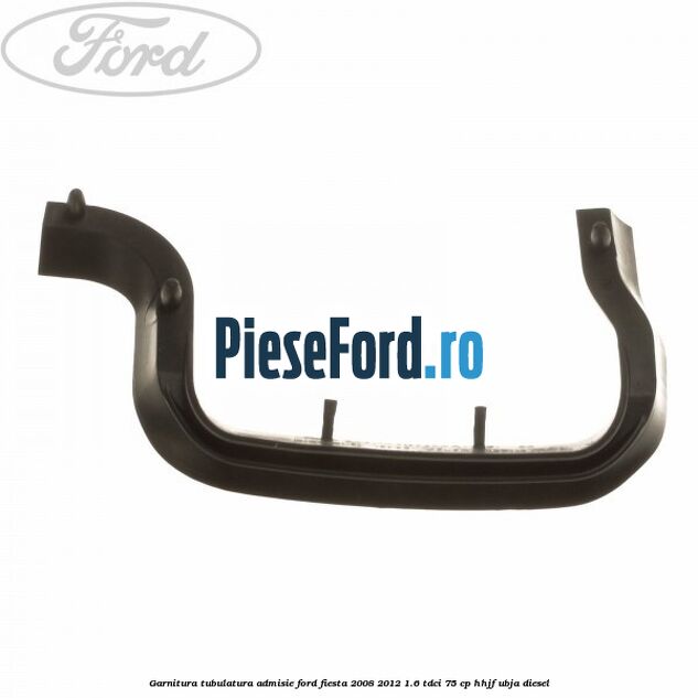 Garnitura, tubulatura admisie Ford Fiesta 2008-2012 1.6 TDCi 75 cp HHJF, UBJA diesel