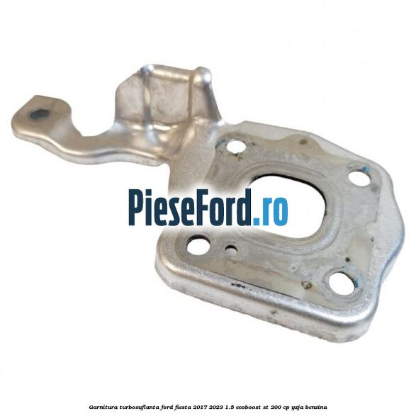 Garnitura turbosuflanta Ford Fiesta 2017-2023 1.5 EcoBoost ST 200 cp YZJA benzina