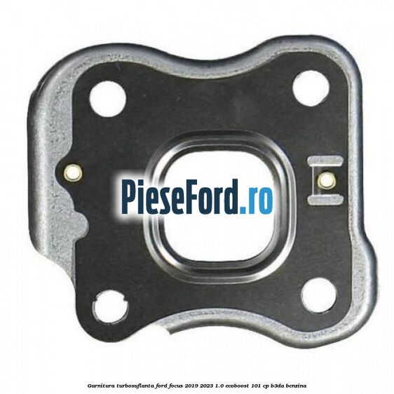 Garnitura turbosuflanta Ford Focus 2019-2023 1.0 EcoBoost 101 cp B3DA benzina