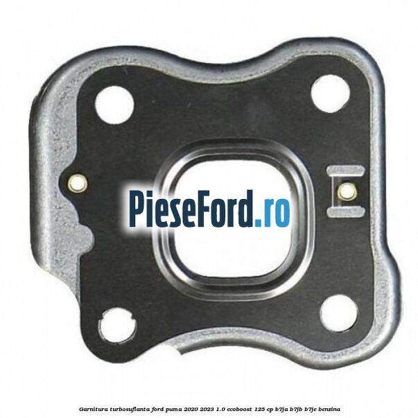 Garnitura turbosuflanta Ford Puma 2020-2023 1.0 EcoBoost 125 cp B7JA, B7JB, B7JE benzina