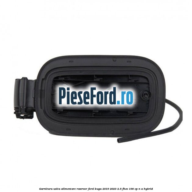 Garnitura usita alimentare rezervor Ford Kuga 2019-2023 2.5 FHEV 190 cp n/a hybrid