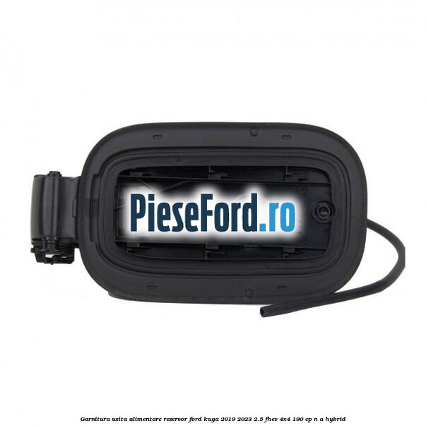 Garnitura usita alimentare rezervor Ford Kuga 2019-2023 2.5 FHEV 4x4 190 cp n/a hybrid