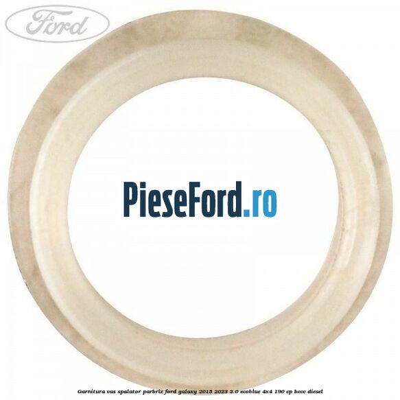Garnitura vas spalator parbriz Ford Galaxy 2015-2023 2.0 EcoBlue 4x4 190 cp BCCC diesel