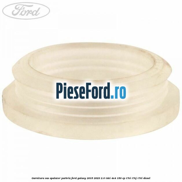 Garnitura vas spalator parbriz Ford Galaxy 2015-2023 2.0 TDCi 4x4 150 cp Garnitura vas spalator parbriz Ford Galaxy 2015-2023 2.0 TDCi 4x4 150 cp T7CI, T7CJ, T7CL diesel