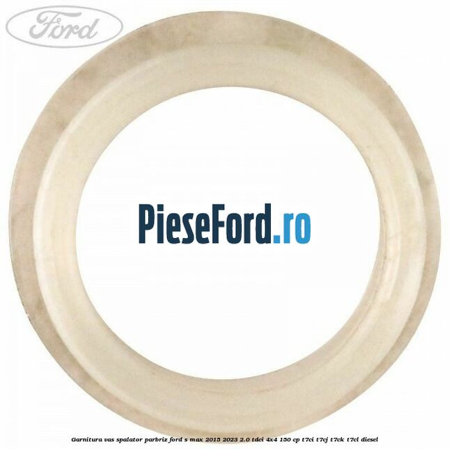 Garnitura vas spalator parbriz Ford S-Max 2015-2023 2.0 TDCi 4x4 150 cp Garnitura vas spalator parbriz Ford S-Max 2015-2023 2.0 TDCi 4x4 150 cp T7CI, T7CJ, T7CK, T7CL diesel