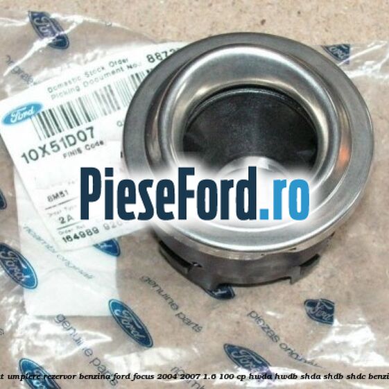 Gat umplere rezervor benzina Ford Focus 2004-2007 1.6 100 cp HWDA, HWDB, SHDA, SHDB, SHDC benzina