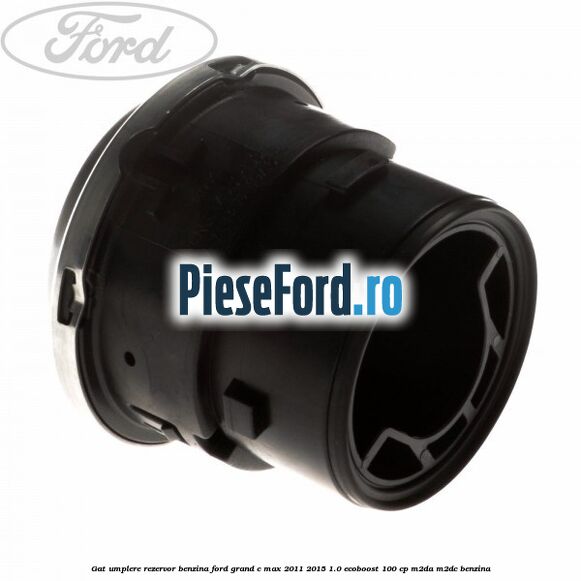Gat umplere rezervor benzina Ford Grand C-Max 2011-2015 1.0 EcoBoost 100 cp Gat umplere rezervor benzina Ford Grand C-Max 2011-2015 1.0 EcoBoost 100 cp M2DA, M2DC benzina