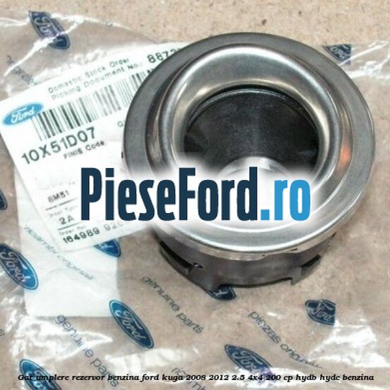 Gat umplere rezervor benzina Ford Kuga 2008-2012 2.5 4x4 200 cp HYDB, HYDC benzina