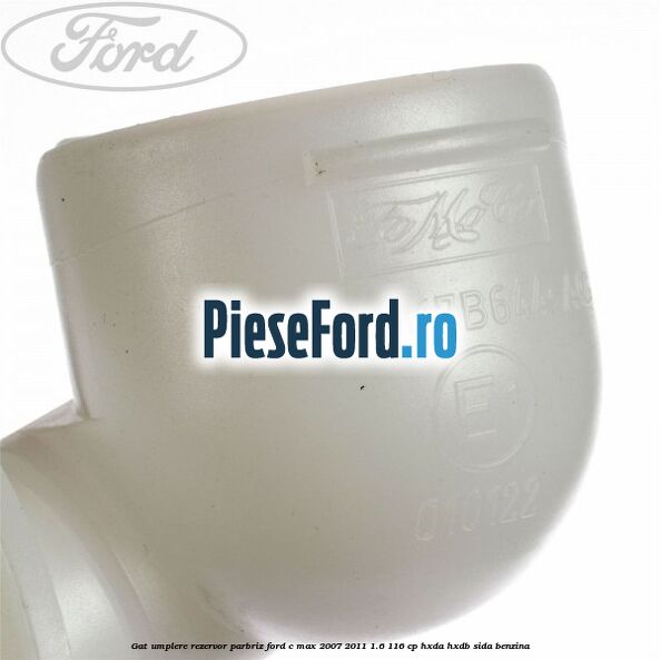 Gat umplere rezervor parbriz Ford C-Max 2007-2011 1.6 116 cp HXDA, HXDB, SIDA benzina