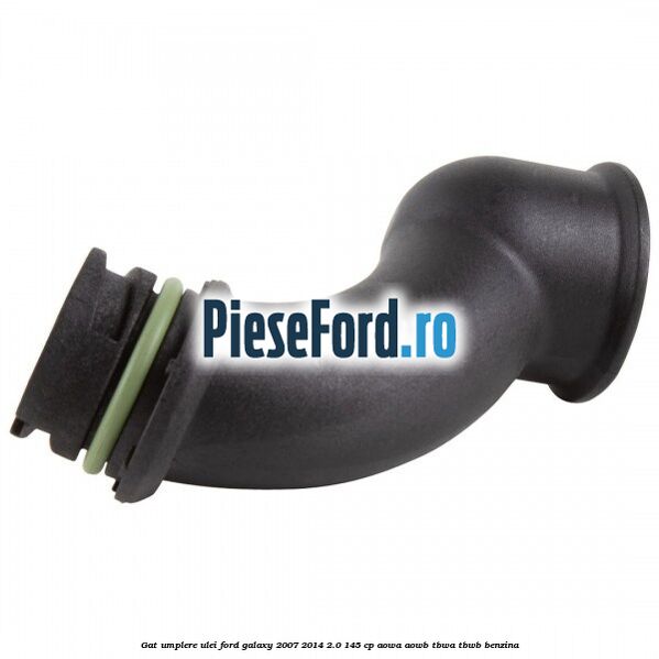 Gat umplere ulei Ford Galaxy 2007-2014 2.0 145 cp Gat umplere ulei Ford Galaxy 2007-2014 2.0 145 cp AOWA, AOWB, TBWA, TBWB benzina