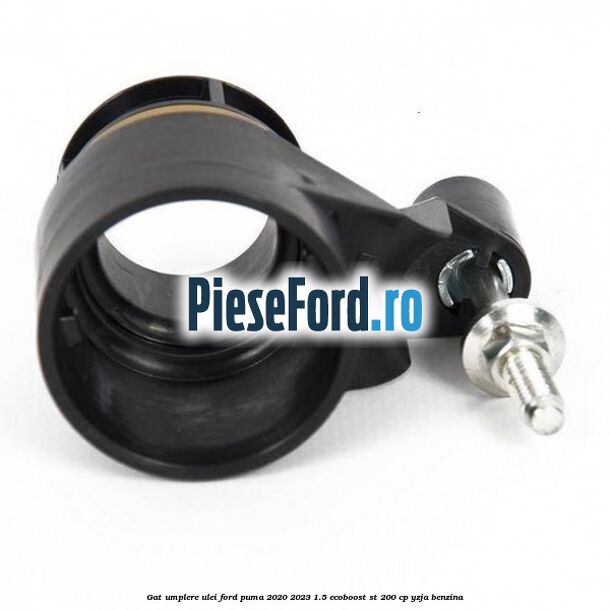 Gat umplere ulei Ford Puma 2020-2023 1.5 EcoBoost ST 200 cp YZJA benzina