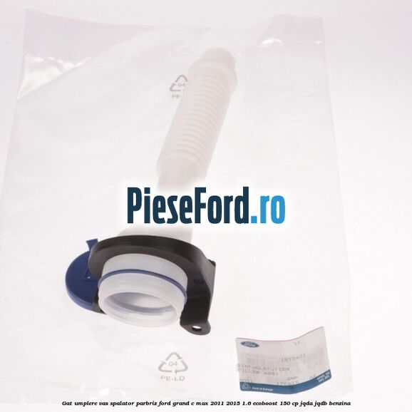 Gat umplere vas spalator parbriz Ford Grand C-Max 2011-2015 1.6 EcoBoost 150 cp JQDA, JQDB benzina