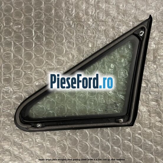 Geam aripa fata dreapta Ford Galaxy 2000-2006 2.3 16V 140 cp E5SB benzina