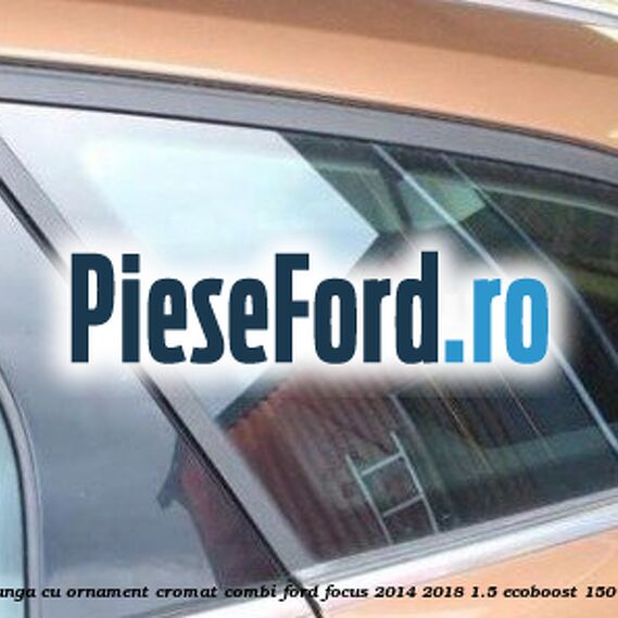 Geam custode spate stanga, cu ornament cromat, combi Ford Focus 2014-2018 1.5 EcoBoost 150 cp M8DA, M8DB benzina